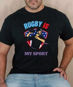 If Rugby Was Easy Rugby Is My Sport t-shirts