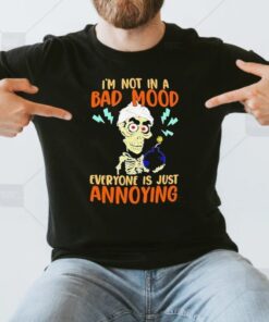 Jeff Dunham I'm Not In A Bad Mood Everyone Is Just Annoying T-Shirt