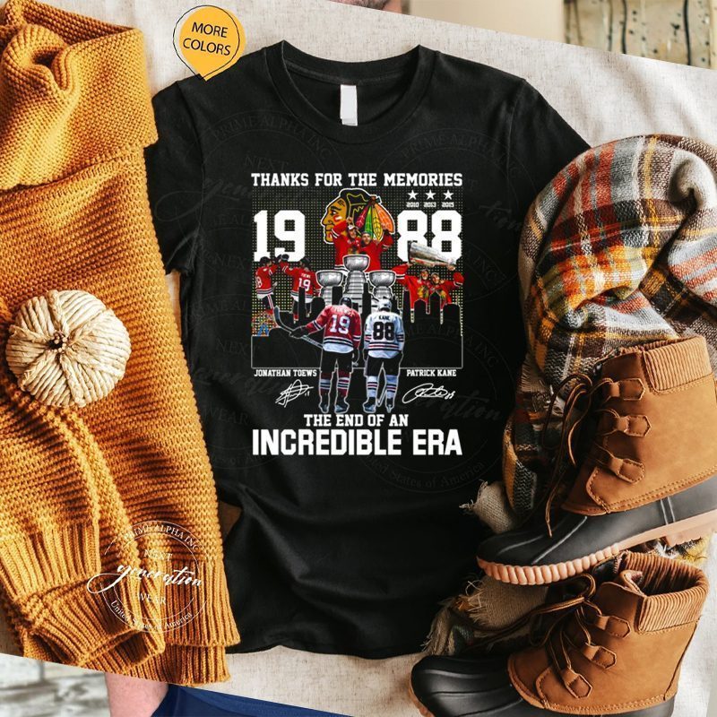 Jonathan Toews vs Patrick Kane Chicago Blackhawks Thanks for the memories the end of an Incredible Era Skyline signatures tshirt