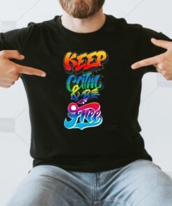 Keep calm and be free t shirts