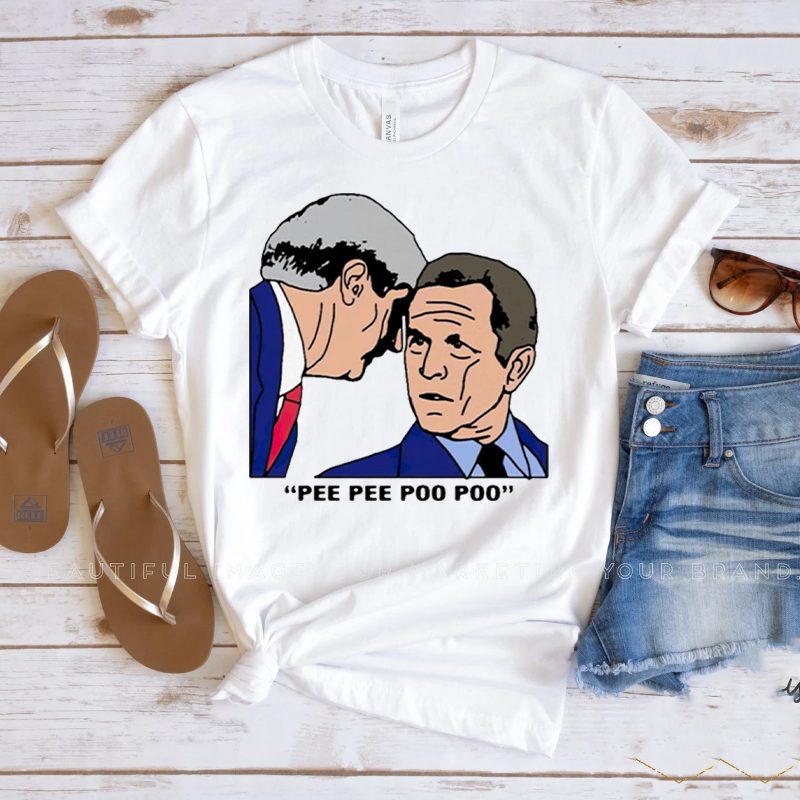 Pee Pee Poo Poo Bush t shirt