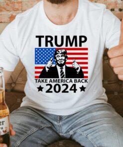 Trump Take America Back 2024 T-Shirts