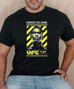 Ufc Israel Adesanya Respect My Game T-Shirts