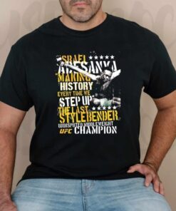 Ufc Israel Adesanya Step Up Shirt
