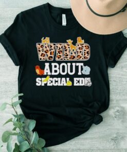 Wild About Special Education Shirt