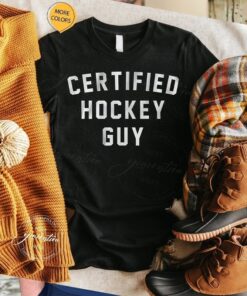 certified hockey guy tshirt