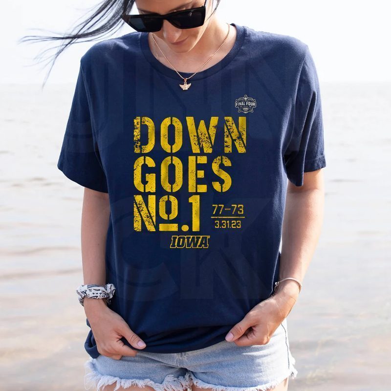 iowa basketball down goes no 1 tshirt