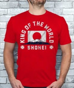 shohei ohtani king of the world shirts