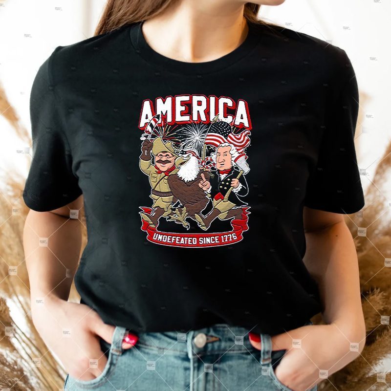 America Undefeated Since 1776 Shirt