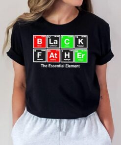 Black father the essential element shirt