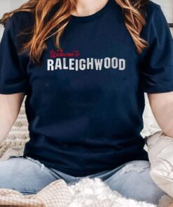 Carolina Welcome to Raleighwood Shirts