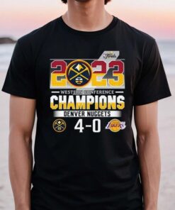 Denver Nuggets 2023 Western Conference Champions 4 0 Matchup shirt