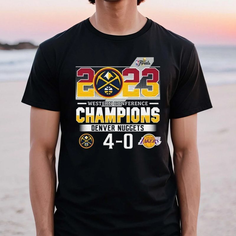 Denver Nuggets 2023 Western Conference Champions 4 0 Matchup shirt