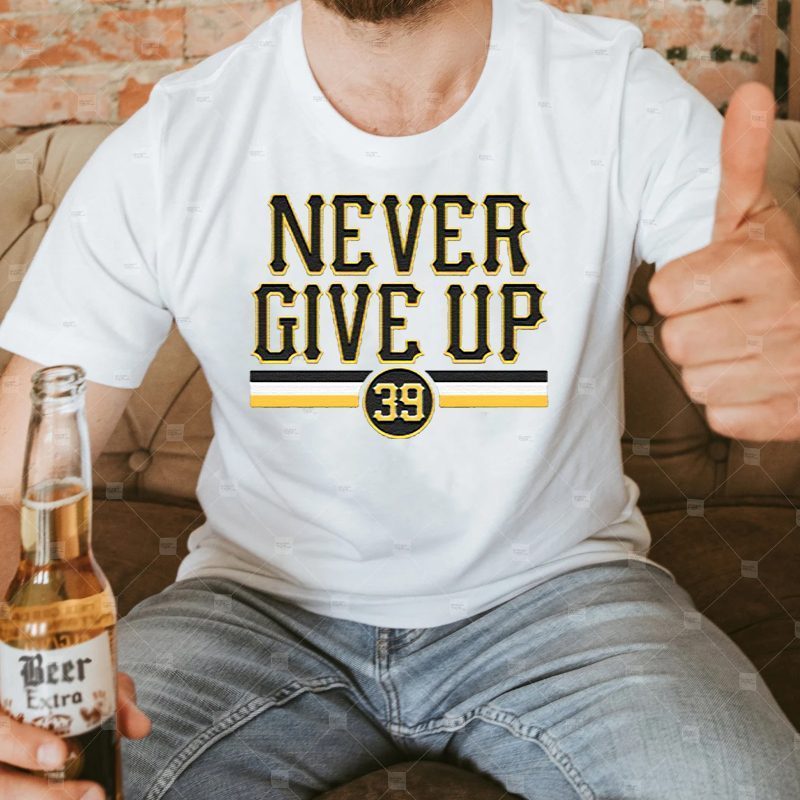 Drew Maggi Never Give Up TShirt