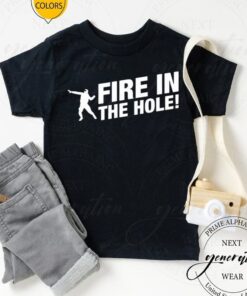 Fire In The Hole Counter Strike tshirts