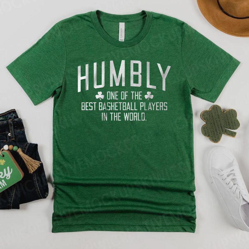 Humbly One Of The Best Basketball Players In The World Shirts