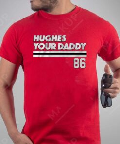 Jack Hughes Your Daddy TShirt