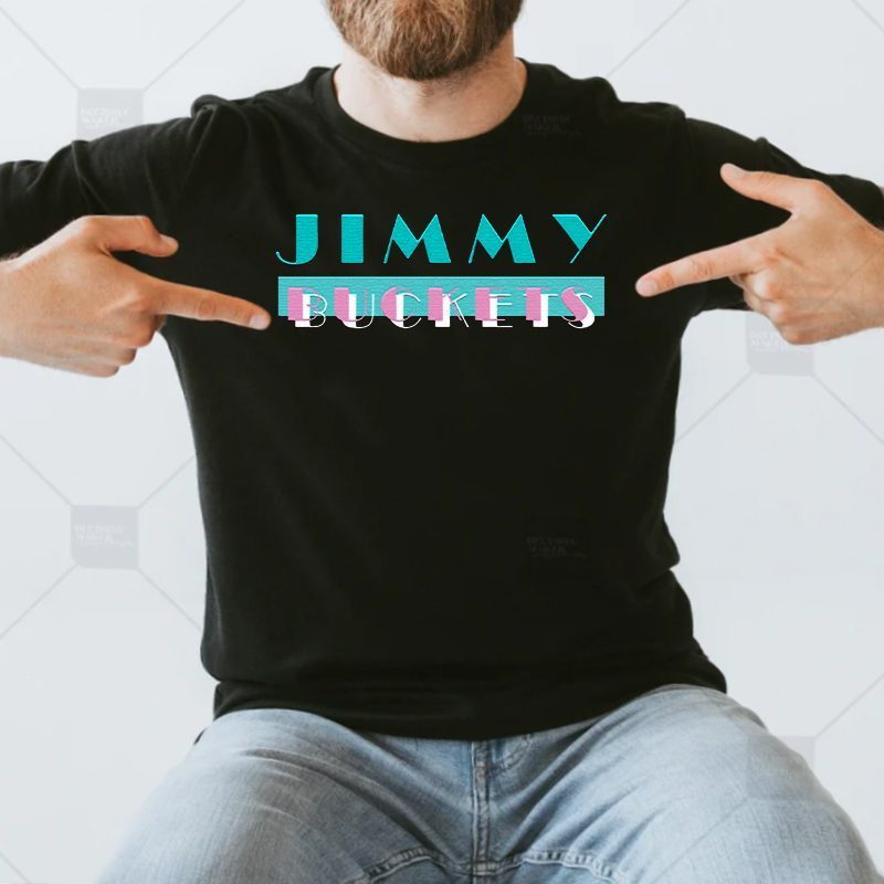 Jimmy Buckets Shirt