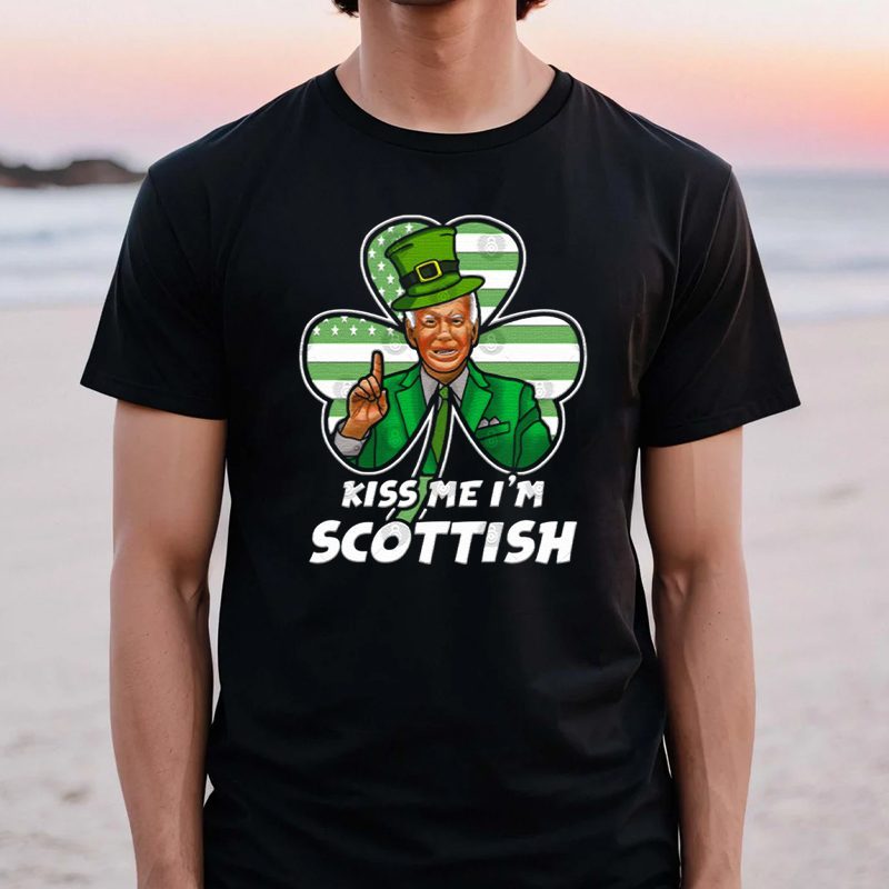 Joe Biden Kiss Me I’m Scottish St Patricks Day T shirt