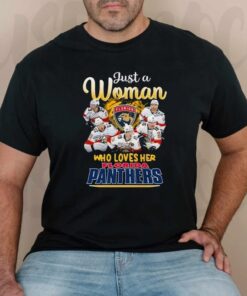 Just a Woman who loves her Florida Panthers signatures shirt