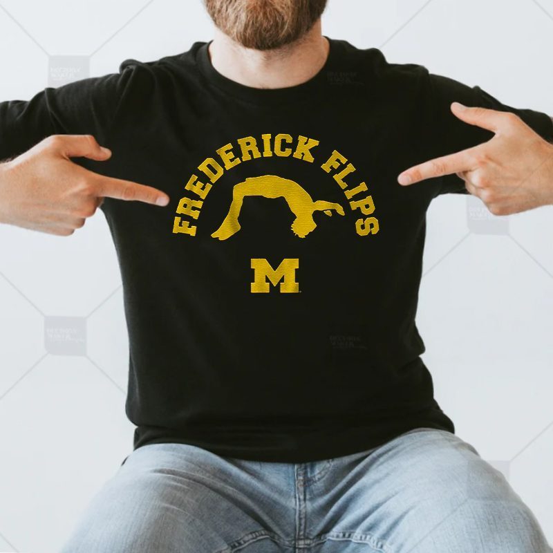 Michigan Gymnastics Frederick Flips Shirt Michigan Gymnastics Frederick Flips T Shirts