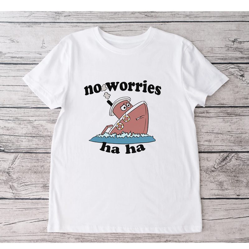 No Worries Ha Ha Short Sleeve T-Shirts
