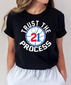 Philadelphia 76ers Joel Embiid trust the process shirt