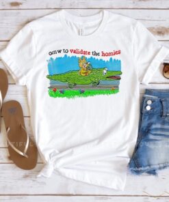 Validate The Homies T Shirt