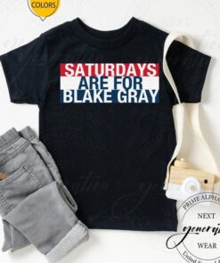 Blake Gray Saturdays t shirts