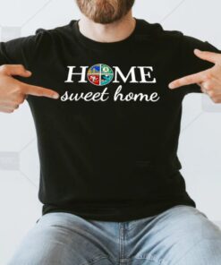 California Sport Teams Home Sweet Home shirt