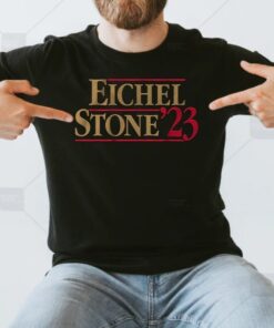 Eichel Stone '23 T Shirts