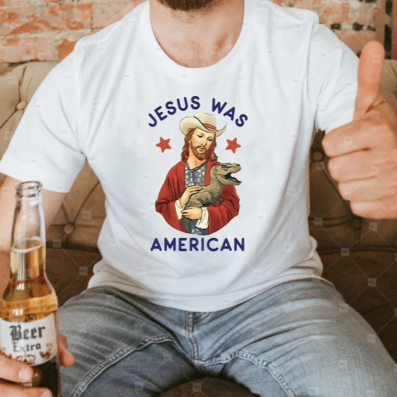 Jesus Was American Shirt Jesus Was American Shirt - reviews