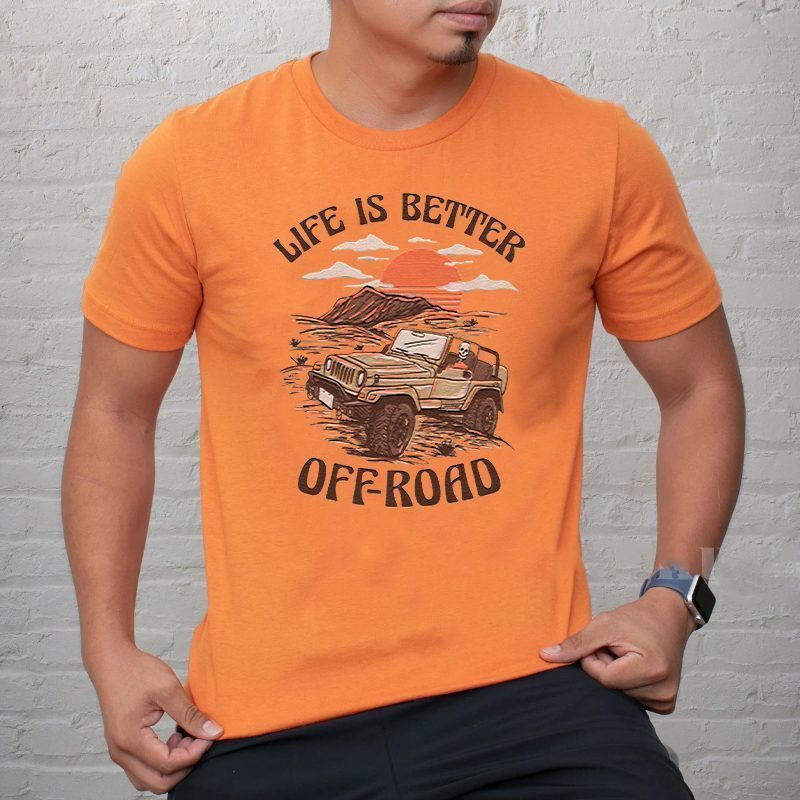 Life Is Better Off-Road Shirt