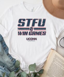 UConn WBB STFU & Win Games TShirt