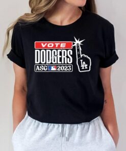 vote Dodgers Asg 2023 t shirts