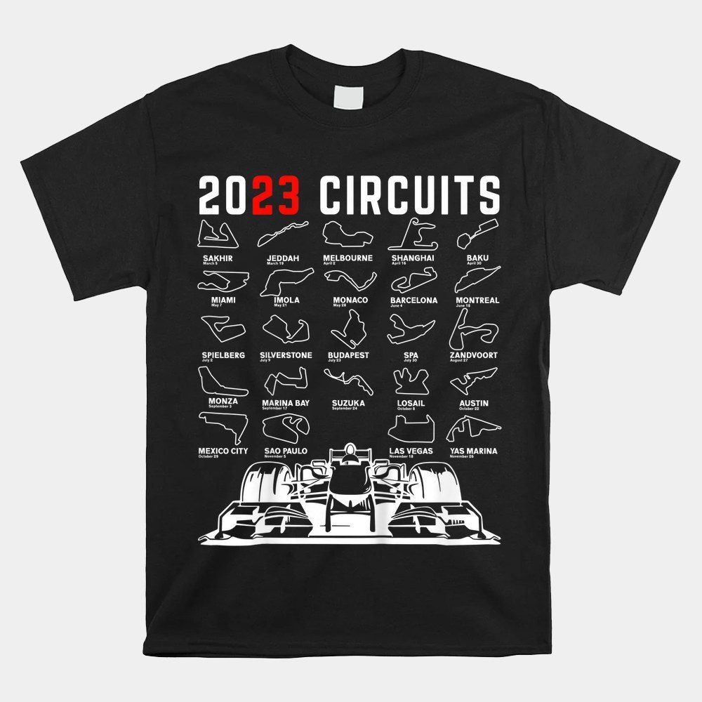 2023 Formula Racing Open Wheel Car Tracks Racing Circuits Shirt