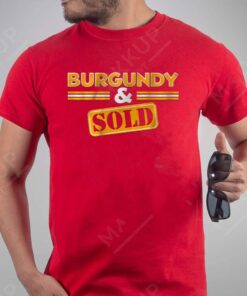 Burgundy & Sold TShirt