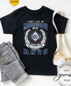 I May Live In Mississippi But On Game Day My Heart & Soul Belongs To Tampa Bay Rays MLB Unisex T Shirt