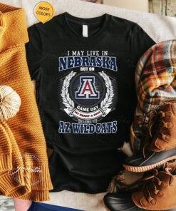 I May Live In Nebraska But On Game Day My Heart & Soul Belongs To Arizona Wildcats Unisex T Shirts