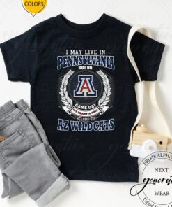I May Live In Pennsylvania But On Game Day My Heart & Soul Belongs To Arizona Wildcats Shirts