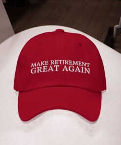 Make Retirement Great Again Dad Hats