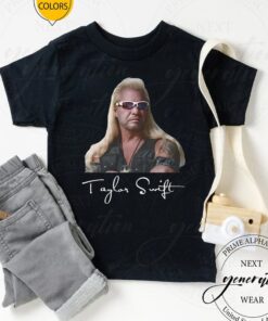 Taylor Swift Dog The Bounty Hunter TShirts