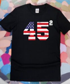 Trump 2024 45 Squared 47th President T-Shirts
