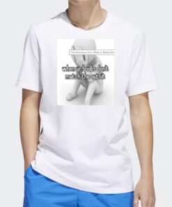 When Ur Boobs Don’t Match The Outfit t shirt