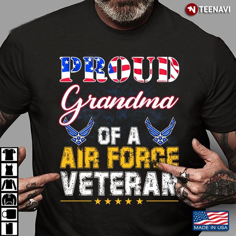 Air Force Proud Grandma Of An Air Force Veteran Gift VeteranShirt