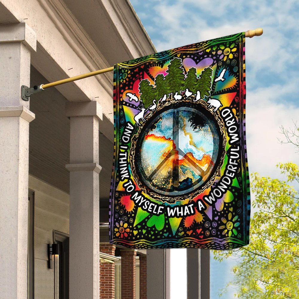 And I Think To Myself What A Wonderful World. Hippie Flag TRN69F