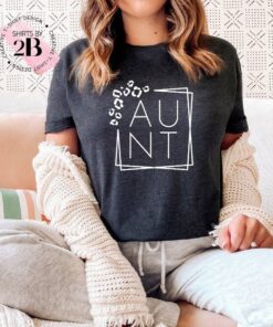 Aunt Gift Shirt, Aunt