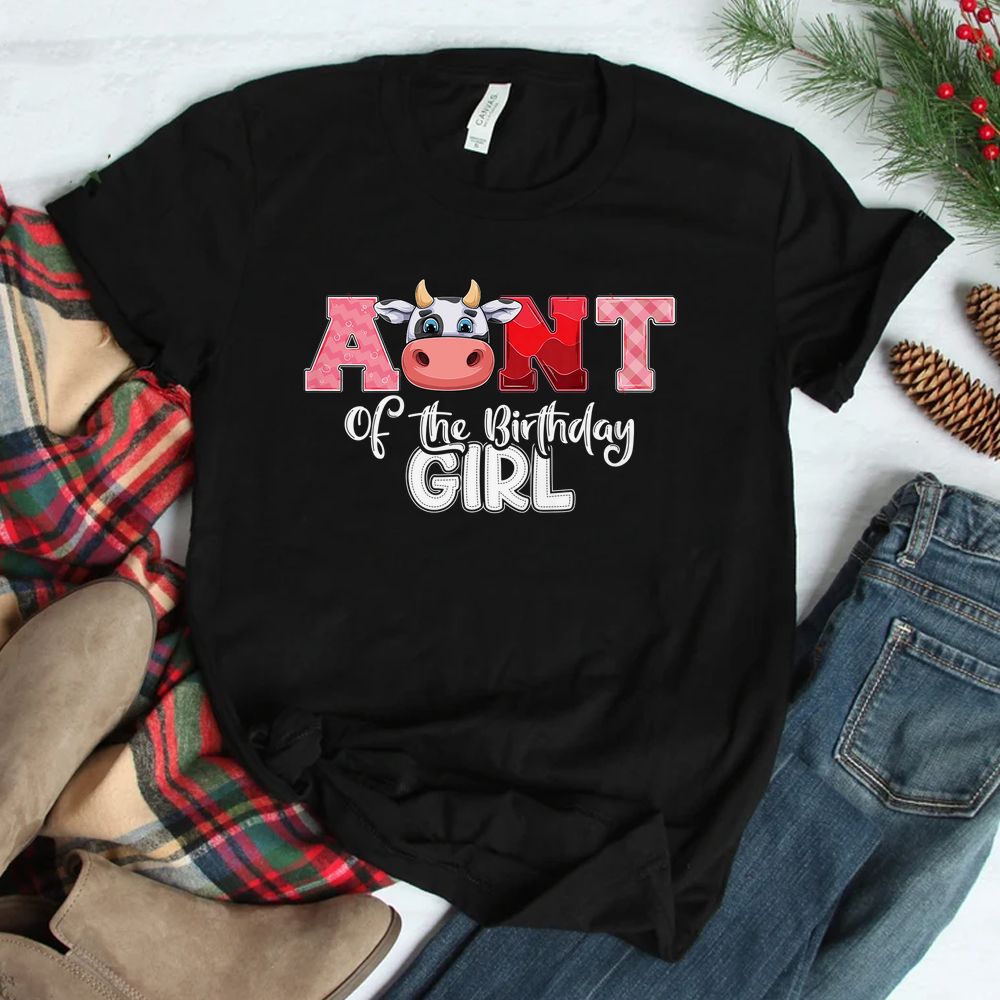 Aunt Of The Birthday Girl Cow Family Cow Farm Matching Shirt