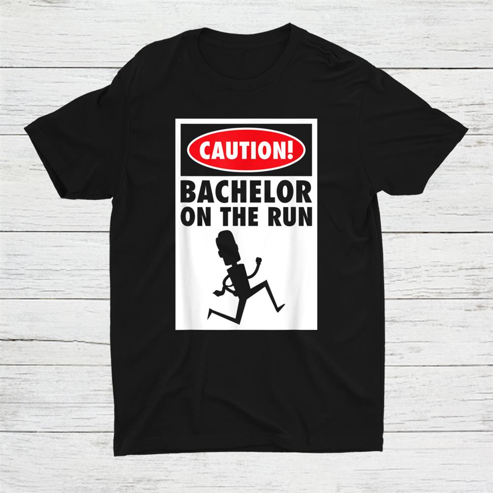 Bachelor Bachelorette Party Single Life Jga Groom Shirt