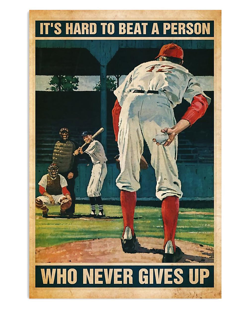 Baseball Beat Person Who Never Gives Up Baseball Player Poster
